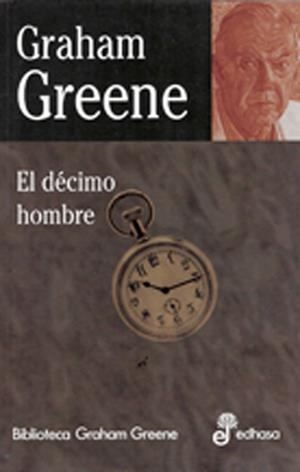 EL DÉCIMO HOMBRE | 9788435013710 | GREENE, GRAHAM