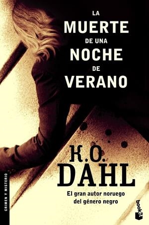 LA MUERTE EN UNA NOCHE DE VERANO | 9788408067115 | K. O. DAHL