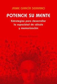 POTENCIE SU MENTE | 9788420677415 | GARCÍA SERRANO, JAIME