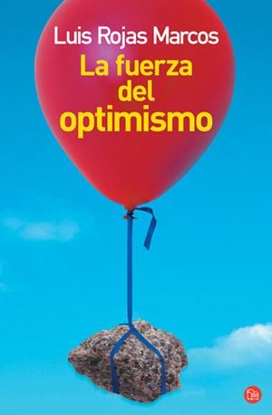 LA FUERZA DEL OPTIMISMO  (FG) | 9788466318884 | ROJAS MARCOS, LUIS