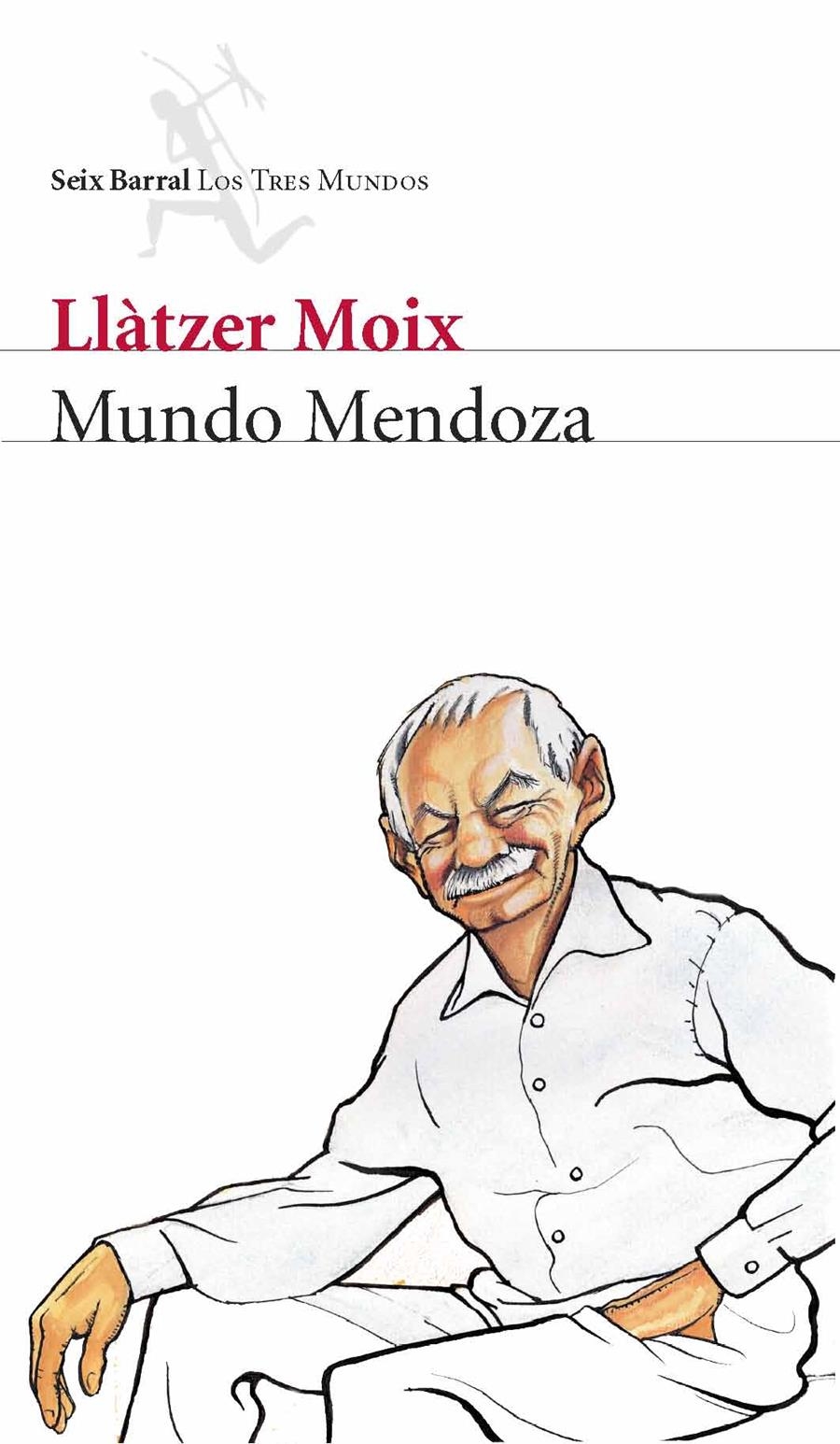 MUNDO MENDOZA | 9788432209000 | LLÀTZER MOIX