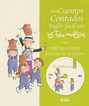 EL CUENTO DE LA LECHERA | 9788495727268 | VARIOS AUTORES