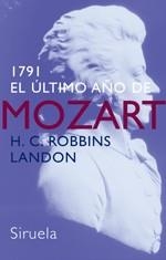 1791: EL ÚLTIMO AÑO DE MOZART | 9788478449088 | LANDON, H. C. ROBBINS