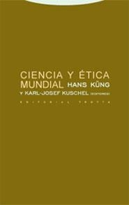 CIENCIA Y ÉTICA MUNDIAL | 9788481648010 | KÜNG, HANS/KUSCHEL, KARL-JOSEF