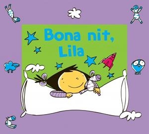 BONA NIT, LILA (LA LILA) | 9788448824273 | ESTIVILL,EDUARD/DOMENECH,MONTSE