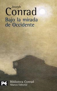 BAJO LA MIRADA DE OCCIDENTE | 9788420660226 | CONRAD, JOSEPH