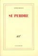 SE PERDRE | 9782070761098 | ERNAUX ANNIE 