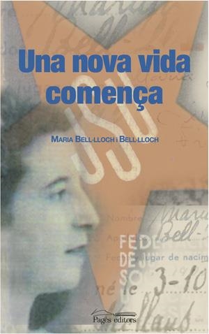 UNA NOVA VIDA COMENÇA | 9788497792912 | BELL-LLOCH I BELL-LLOCH, MARIA