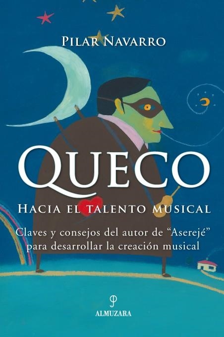 QUECO. HACIA EL TALENTO MUSICAL | 9788496416994 | NAVARRO RODRÍGUEZ, PILAR