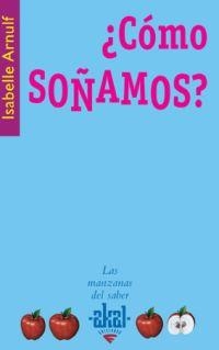 ¿CÓMO SOÑAMOS? | 9788446022473 | ARNULF, ISABELLE