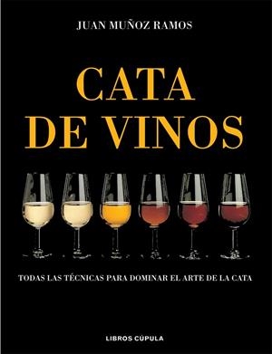 CATA DE VINOS | 9788448047108 | JUAN MUÑOZ RAMOS