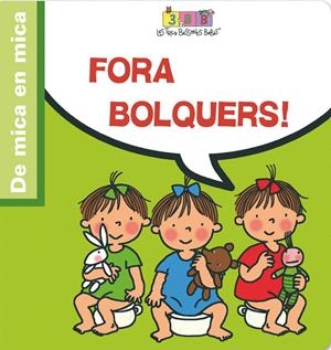 FORA BOLQUERS! | 9788495727411 | VARIOS AUTORES
