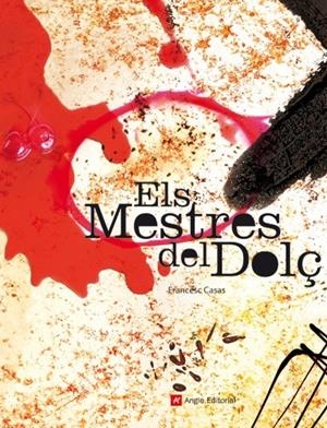 ELS MESTRES DEL DOLÇ | 9788496521384 | CASAS DURAN, FRANCESC