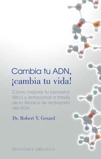 CAMBIA TU ADN,CAMBIA TU VIDA | 9788497772945 | GERARD, ROBERT V.