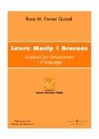 LAURA MASIP I BRACONS. LA PASSIÓ PER L'ENSENYAMENT I EL LLENGUATGE | 9788484158400 | FORNER QUIXAL, ROSA MARIA