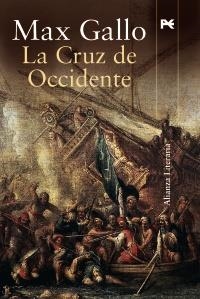 LA CRUZ DE OCCIDENTE | 9788420648545 | GALLO, MAX