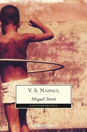 MIGUEL STREET | 9788483463499 | NAIPAUL,V.S.