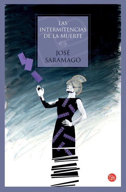 LAS INTERMITENCIAS DE LA MUERTE  TD 06 | 9788466319348 | SARAMAGO, JOSÉ