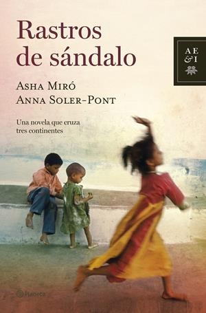 RASTROS DE SÁNDALO | 9788408070115 | ASHA MIRO/ANNA SOLER-PONT