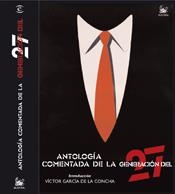 ANTOLOGÍA COMENTADA DE LA GENERACIÓN DEL 27 | 9788467023961 | AUTORES VARIOS