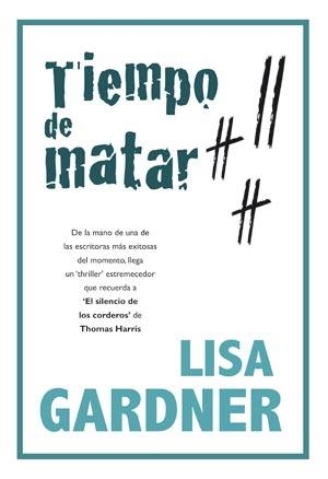TIEMPO DE MATAR | 9788498002966 | GARDNER, LISA