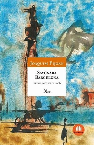 SAYONARA BARCELONA | 9788484379508 | JOAQUIM PIJOAN