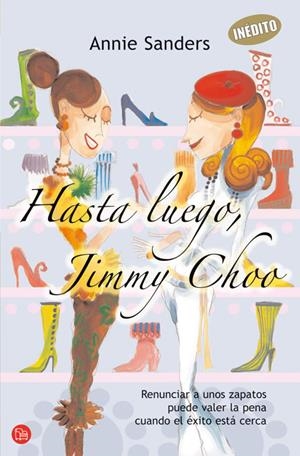 HASTA LUEGO JIMMY CHOO    FG | 9788466368933 | SANDERS, ANNIE
