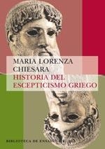 HISTORIA DEL ESCEPTICISMO GRIEGO | 9788498410594 | CHIESARA, MARIA LORENZA