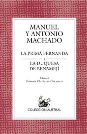 LA PRIMA FERNANDA / LA DUQUESA DE BENAMEJÍ | 9788467020366 | ANTONIO MACHADO/MANUEL MACHADO