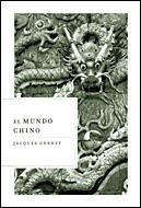 EL MUNDO CHINO | 9788484328681 | JACQUES GERNET