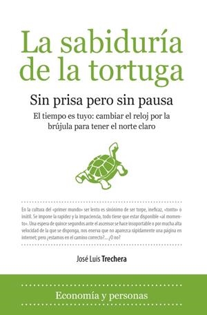 LA SABIDURÍA DE LA TORTUGA | 9788496710122 | TRECHERA HERREROS, JOSÉ LUÍS