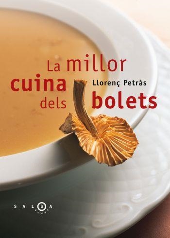 LA MILLOR CUINA DELS BOLETS | 9788496599130