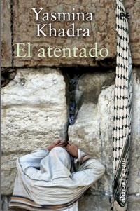 EL ATENTADO | 9788420648323 | KHADRA, YASMINA