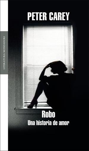 ROBO: UNA HISTORIA DE AMOR | 9788439720584 | CAREY,PETER
