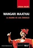 WANGARI MAATHAI | 9788474268270 | STEFAN EHLERT