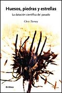 HUESOS, PIEDRAS Y ESTRELLAS | 9788484328735 | CHRIS TURNEY