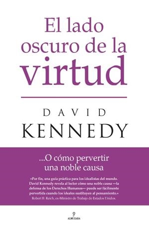 EL LADO OSCURO DE LA VIRTUD | 9788496710290 | KENNEDY, DAVID