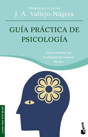GUÍA PRÁCTICA DE PSICOLOGÍA | 9788484604723 | JUAN ANTONIO VALLEJO-NÁGERA