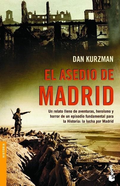 EL ASEDIO DE MADRID | 9788408064541 | DAN KURZMAN