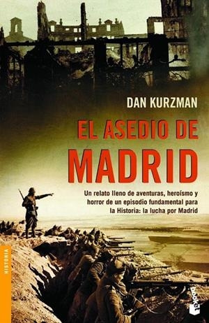 EL ASEDIO DE MADRID | 9788408064541 | DAN KURZMAN