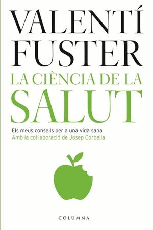 LA CIÈNCIA DE LA SALUT | 9788466407182 | VALENTÍ FUSTER
