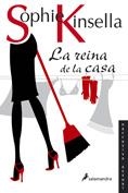 REINA DE LA CASA, LA | 9788498380408 | KINSELLA, SOPHIE