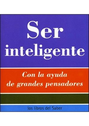 SER INTELIGENTE -9-LA INTELIGENCIA | 9788496194557