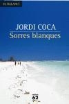 SORRES BLANQUES | 9788429758818 | JORDI COCA