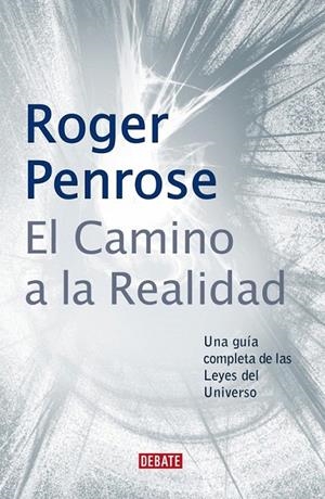 EL CAMINO A LA REALIDAD | 9788483066812 | PENROSE,ROGER