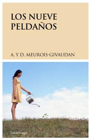 LOS NUEVE PELDAÑOS | 9788489957817 | ANNE GIVAUDAN/DANIEL MEUROIS