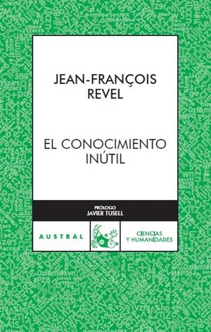 EL CONOCIMIENTO INÚTIL | 9788467023183 | JEAN FRANÇOIS REVEL