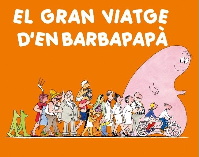 EL GRAN VIATGE D'EN BARBAPAPÀ | 9788448825225 | TAYLOR,TALUS/TISON,ANNETTE