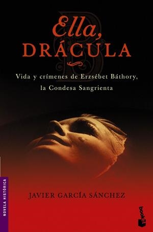 ELLA, DRÁCULA | 9788408064558 | JAVIER GARCÍA SÁNCHEZ
