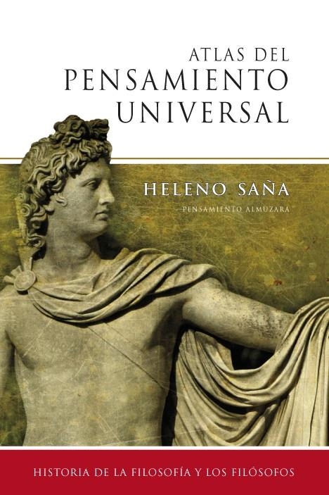 ATLAS DEL PENSAMIENTO UNIVERSAL | 9788488586964 | SAÑA ALCÓN, HELENO